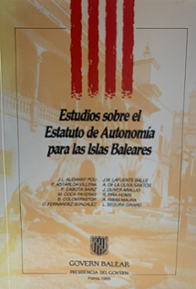 <strong>Estudios sobre el Estatuto de Autonomia para las Islas Baleares</strong>