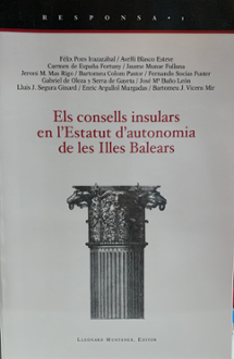 <strong>Els Consells Insulars en l'Estatut d'Autonomia de les Illes Balears</strong>