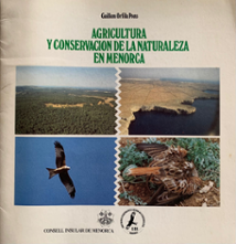 <strong>Agricultura y conservacin de la naturaleza en Menorca</strong>