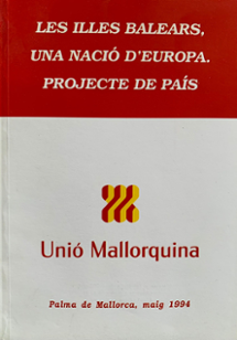 <strong>Les Illes Balears, una naci d'Europa. Projecte de Pas</strong>